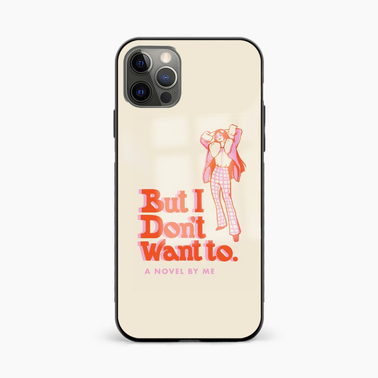 Don't Want To Y2K Glass Phone Case Cover - Aesthetic Phone Covers - Culltique