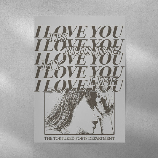 Taylor Swift I Love You Spotify Aesthetic Metal Poster - Aesthetic Phone Cases - Culltique