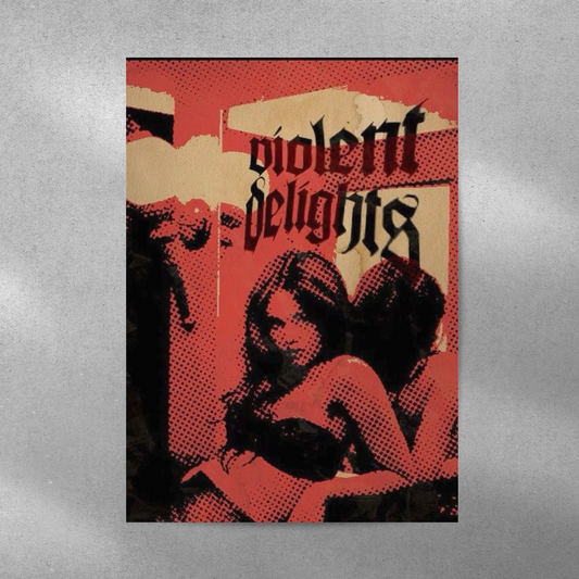 Violent Delights Abstract Aesthetic Metal Poster